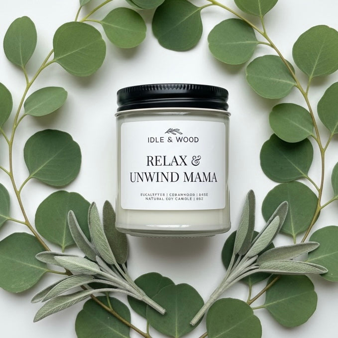 RELAX & UNWIND MAMA